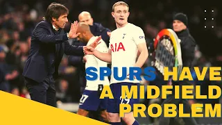 Spurs Have A Midfield Problem