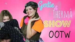 Gertie and Therma: The BEST OOTW On The Internet!