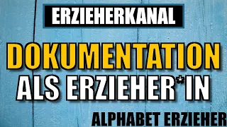 D wie Dokumentation - Kita Alphabet Playlist für Erzieher & Erzieherinnen | ERZIEHERKANAL