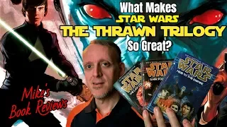 Why You Should Read: Star Wars - The Thrawn Trilogy (Spoiler-Free)