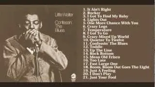 Little Walter - Just Your Fool