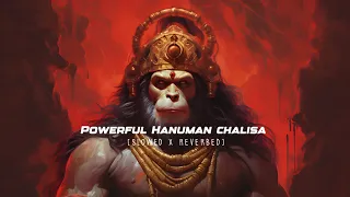 Powerful Hanuman chalisa | Lo-fi | Slowed X Reverbed | LofiChillOut