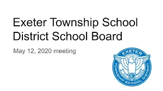 Exeter Township School Board Meeting for May 12,2020