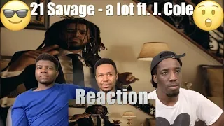 21 Savage - a lot ft. J. Cole (ViewsFromTheCouch) Reaction!! 😎😒