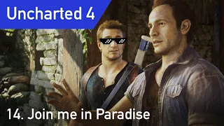 Uncharted 4 - A thief’s end - Chapter 14 - Join me in paradise - PS5 1080p 60fps