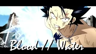 Хвост Феи|Fairy Tail[AMV] - Грей - Blood // Water