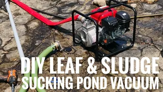 DIY Heavy Duty Leaf & Sludge Pond Vacuum • Harbor Freight Semi-Trash Pump