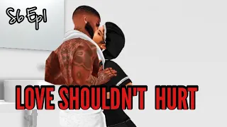 IMVU Series| LOVE SHOULDN'T  HURT ❤| Season 6 Episode 1| " You Broke Me First "