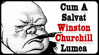 Cum A Salvat Winston Churchill Lumea