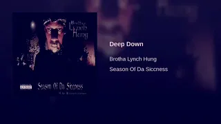 Brotha Lynch Hung - Deep Down Slowed