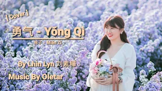 勇气 (Yong Qi) - Cover By Lhin & Oletar