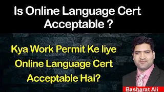 is Language Cert Acceptable for Work Permit ?