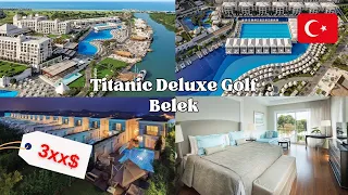 Titanic Deluxe Golf Belek - Hotel Reviews - Turkey Hotel Reviews 🇹🇷