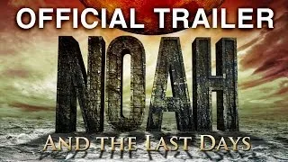 Noah Official Trailer (2014) The Ten Signs [HD]