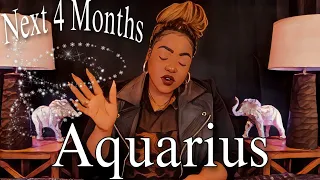 AQUARIUS FORECAST | What To Expect For The NEXT 4 Months | Psychic Prediction