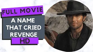 A Name That Cried Revenge | Western | HD | Full Movie in English