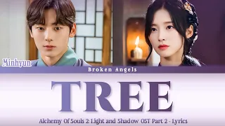 Hwang Minhyun - Tree (Just Watching You 2) [OST Alchemy Of Souls 2 Part 2] Lyrics Sub Han/Rom/Eng