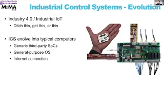 Security Evaluation of Modern Industrial Control Systems