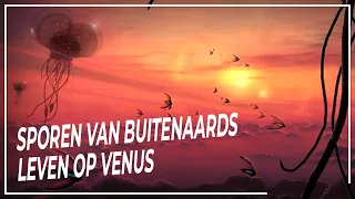 Het leven voorbij : Mysterieuze sporen van buitenaards leven op Venus | Ruimte Documentaire