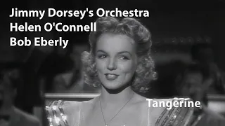 Helen O'Connell, Bob Eberly, Jimmy Dorsey's Orchestra - Tangerine (1942) [Restored]