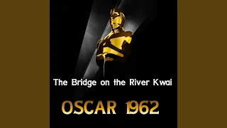 The River Kwai March: Colonel Bogey March