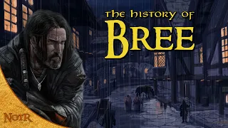 The History of Bree | Tolkien Explained