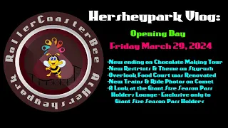 Hersheypark Vlog: Opening Day - Friday March 29, 2024