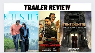 Kushi, The Freelancer, The Continental & Kumudini Bhavan Trailer Review