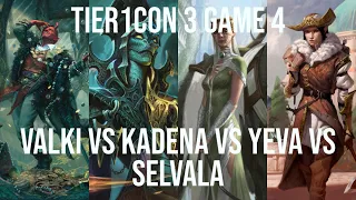 Tier1 Con 3 Game 4 cEDH Gameplay: Valki vs Kadena vs Yeva vs Selvala
