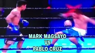 MARK MAGSAYO VS PABLO CRUZ FULL FIGHT