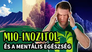 Mio-inozitol: 3 mentális probléma, amelyeken segíthet | netamin.hu