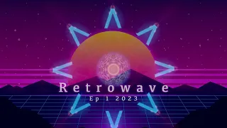 Retrowave  - ep 1  2023