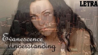 Evanescence - "Understanding" en español/inglés. (Subtitulado)