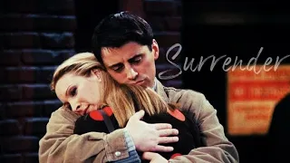 Phoebe & Joey • S•U•R•R•E•N•D•E•R