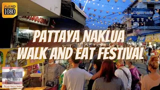 Pattaya Naklua Walk and Eat Festival 🚶🏼🍜🚶‍♀️ Streetfood für hungrige Touristen - Thailand April 2021