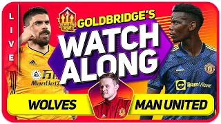 WOLVES vs MANCHESTER UNITED LIVE Watchalong with Mark GOLDBRIDGE