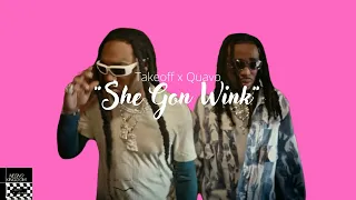 Takeoff "She Gon Wink" Ft Quavo (Neeno Kingdom Remix)