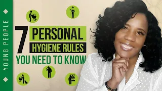 7 PERSONAL HYGIENE Rules You Need To Know | Extra TIPS