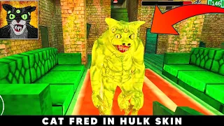 Cat Fred Evil Pet New Hulk Skin - Jumpscare & Gameover Scene