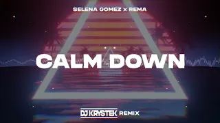 Selena Gomez, Rema - Calm Down ( DJ KRYSTEK REMIX )