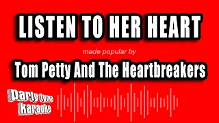 Tom Petty And The Heartbreakers - Listen To Her Heart (Karaoke Version)