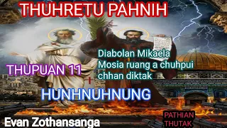 Hun Hnuhnung Part-10/Thuhretu Pahnihte/Evan Zothansanga/Mizo Online Bible Study