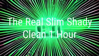 The Real Slim Shady (CLEAN) 1 Hour
