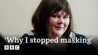 'I'm autistic - here's why I stopped masking' | BBC Ideas