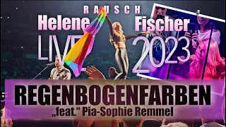 REGENBOGENFARBEN ("feat." PIA-SOPHIE REMMEL von DSDS) - Helene Fischer Rausch die Tour 2023 aus Köln