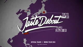 Juste Debout World Tour 2014 - Official Trailer