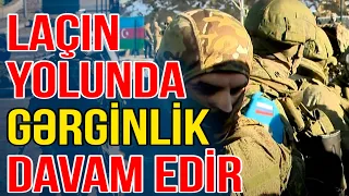 Laçın yolunda gərginlik davam edir - CANLI - Media Turk TV