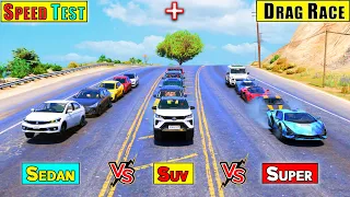 GTA 5 : INDIAN SUV VS SEDAN VS SUPER CARS TOP SPEED TEST + HIGHWAY DRAG RACE