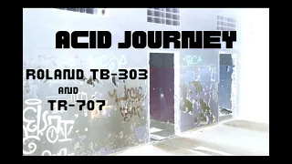 Psychedelic Acid Journey with Roland TB-303 and TR-707