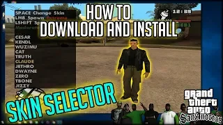 How to Install Skin Selector for GTA San Andreas - Tutorial